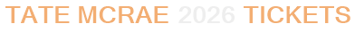 Tate McRae 2026 Tickets